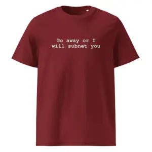 Go Away Or I Will Subnet You network engineer t-shirt with IT humor. Perfect for sysadmins, network admins & tech support. Technical threats welcome.
