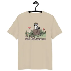 King of Bad Decisions Raccoon T-Shirt - Unisex Organic Cotton Tee