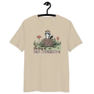 King of Bad Decisions Raccoon T-Shirt - Unisex Organic Cotton Tee