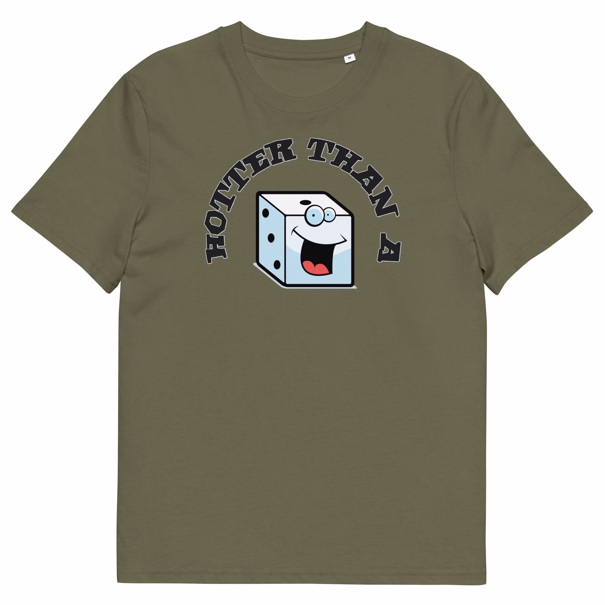 Funny D&D t-shirt: "Hotter Than A Rolling Dice." Perfect for tabletop RPG players, dungeon masters & dice lovers. Flirty gaming humor on organic cotton.