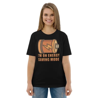 I'm On Energy Saving Mode Unisex Organic Cotton Tee - Low Battery Humor