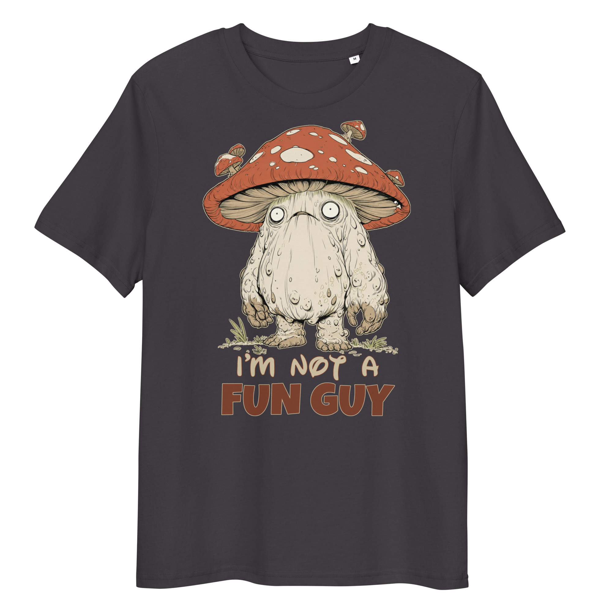 I’m Not a Fun Guy Mushroom Creature T-Shirt – Funny Weird Mushroom Graphic Tee - Image 4